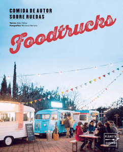 Portada del libro Foodtrucks, comida de autor sobre ruedas